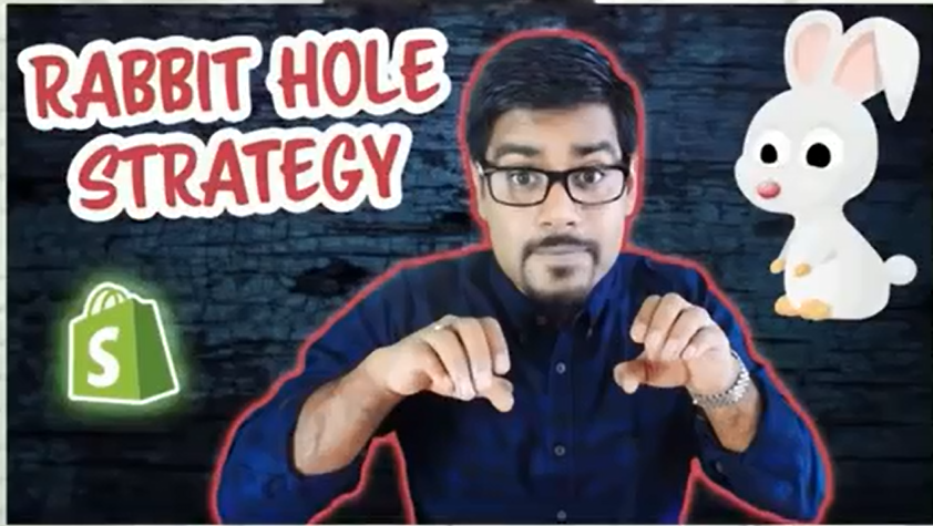 Rabbit hole Strategy